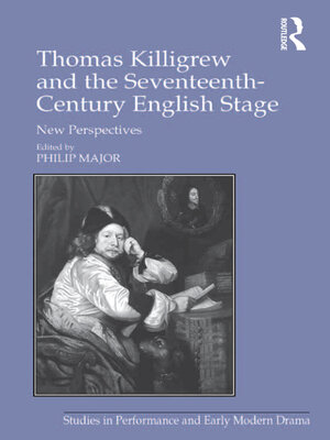 cover image of Thomas Killigrew and the Seventeenth-Century English Stage